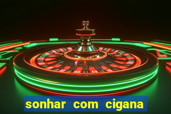 sonhar com cigana lendo cartas